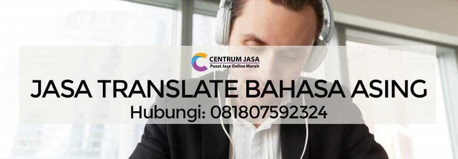 Jasa Translate/Terjemah Bahasa Asing Online