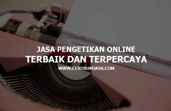 JASA PENGETIKAN ONLINE