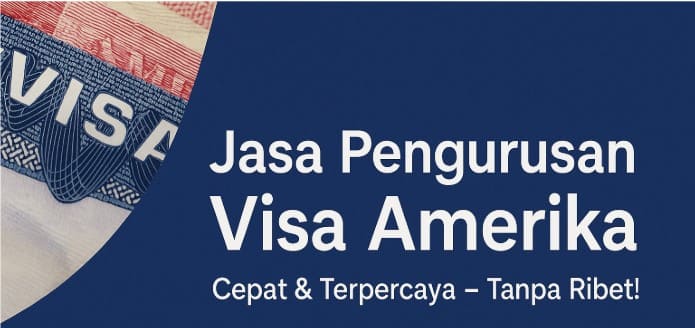 JASA PENGURUSAN VISA AMERIKA