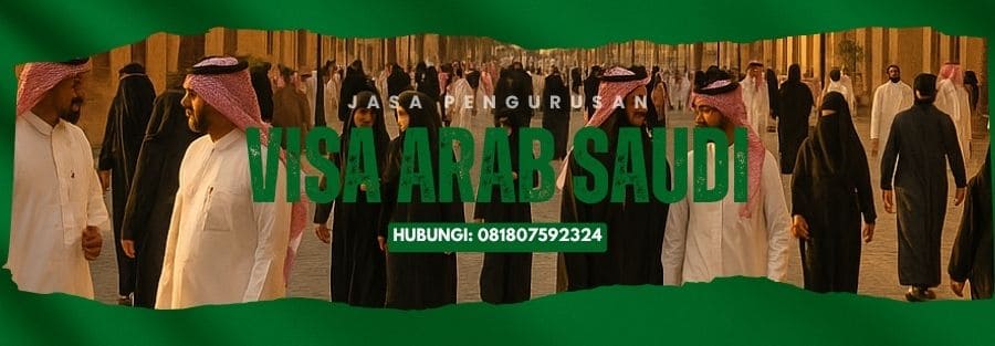 JASA PENGURUSAN VISA ARAB SAUDI