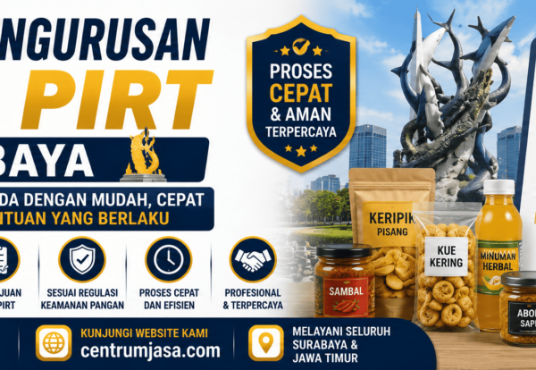 Jasa Pengurusan Izin PIRT Surabaya