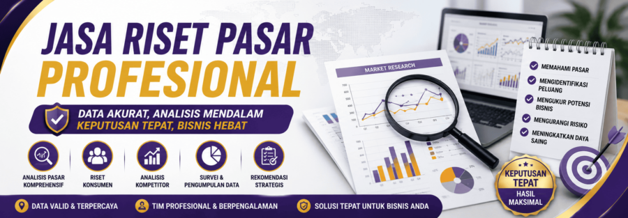 Jasa Riset Pasar Profesional dan Terpercaya