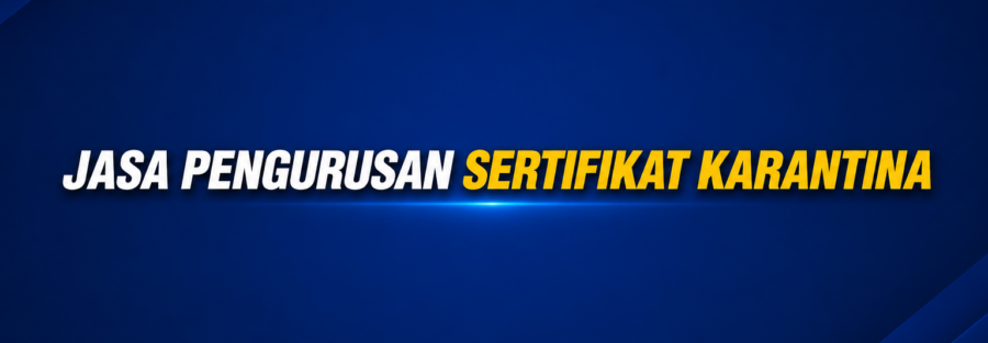 Jasa Pengurusan Sertifikat Karantina