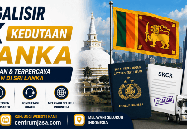 Jasa Legalisir SKCK Kedutaan Sri Lanka